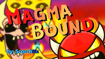 [60hz] "Magma Bound" by ScorchVx (Insane Demon), 2/2 coins (Geometry Dash 2.11)