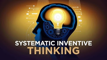 Master the Art of Innovation with Systematic Inventive Thinking! 🔥🚀