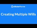 Advanced Session - Create Multiple Wills