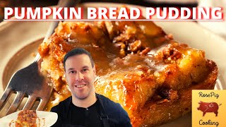 Pumpkin Bread Pudding With Homemade Pumpkin Bread