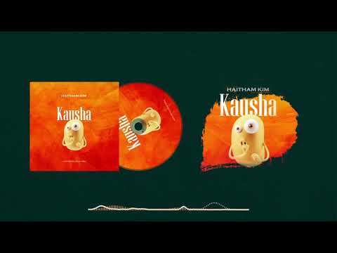 Haitham Kim Kausha Official Audio