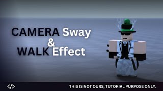 Camera Sway & Walk Effect | Roblox Studio Showcase + Tutorial