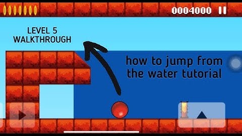 Bounce Level 5 Walkthrough (how to jump from water tutorial)
