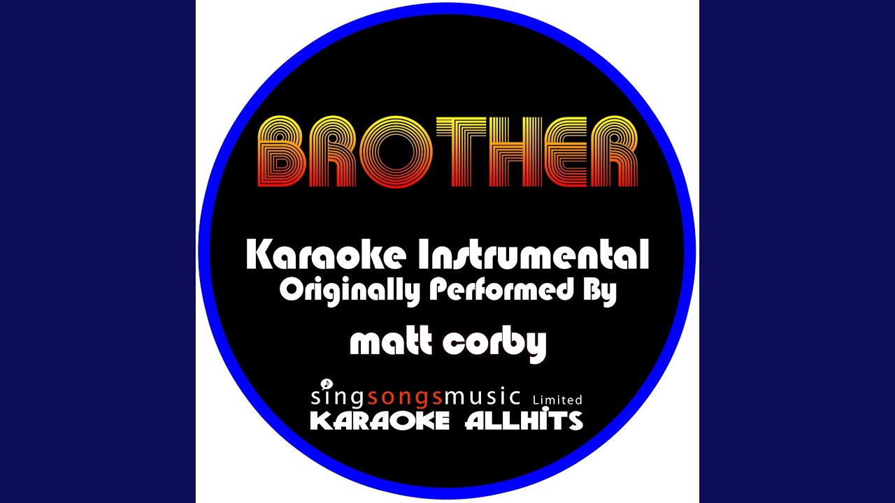 Brother (Originally Performed By Matt Corby) (Instrumental Version)