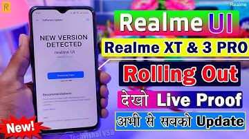 Realme XT & 3 Pro Finally Realme Ui Update With Android 10 Rolling Out Again | Realme Ui Features