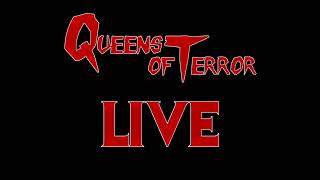 QUEENS OF TERROR LIVE