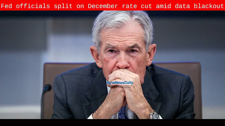 Fed officials split on December rate cut amid data blackout - Byte News Daily
