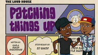 The Loud House Critic Review: Patching Things Up #73