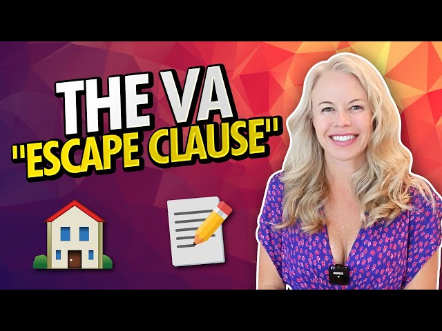 The VA Escape Clause - Important For a VA Mortgage Home Purchase For First Time Home Buyers 🏠