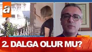 2. Dalga Olur Mu? - Atv Haber 25 Mayıs 2020