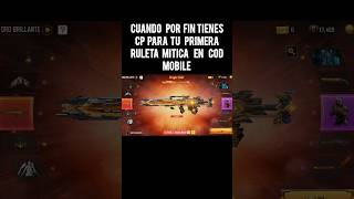 CUANDO POR FIN TIENES CP  PARA TU PRIMERA RULETA MITICA EN COD MOBILE codmobile codmobileespañol