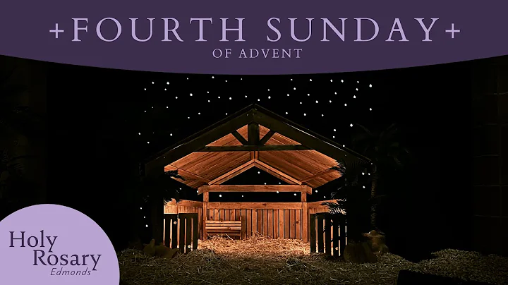 Fourth Sunday of Advent (December 21, 2025)