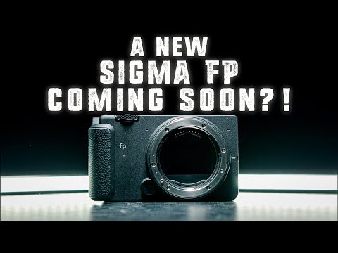 BREAKING! Is There A New SIGMA FP Coming Soon?? Sigma FP 12 Bit RAW | Sigma FP L | Sigma SD Quattro