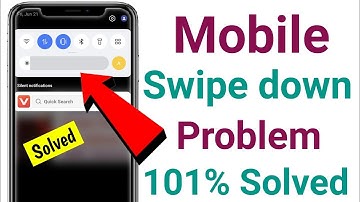 mobile me upar se slide nahi ho raha hai | mobile swipe down problem | mobile swipe down | 2024