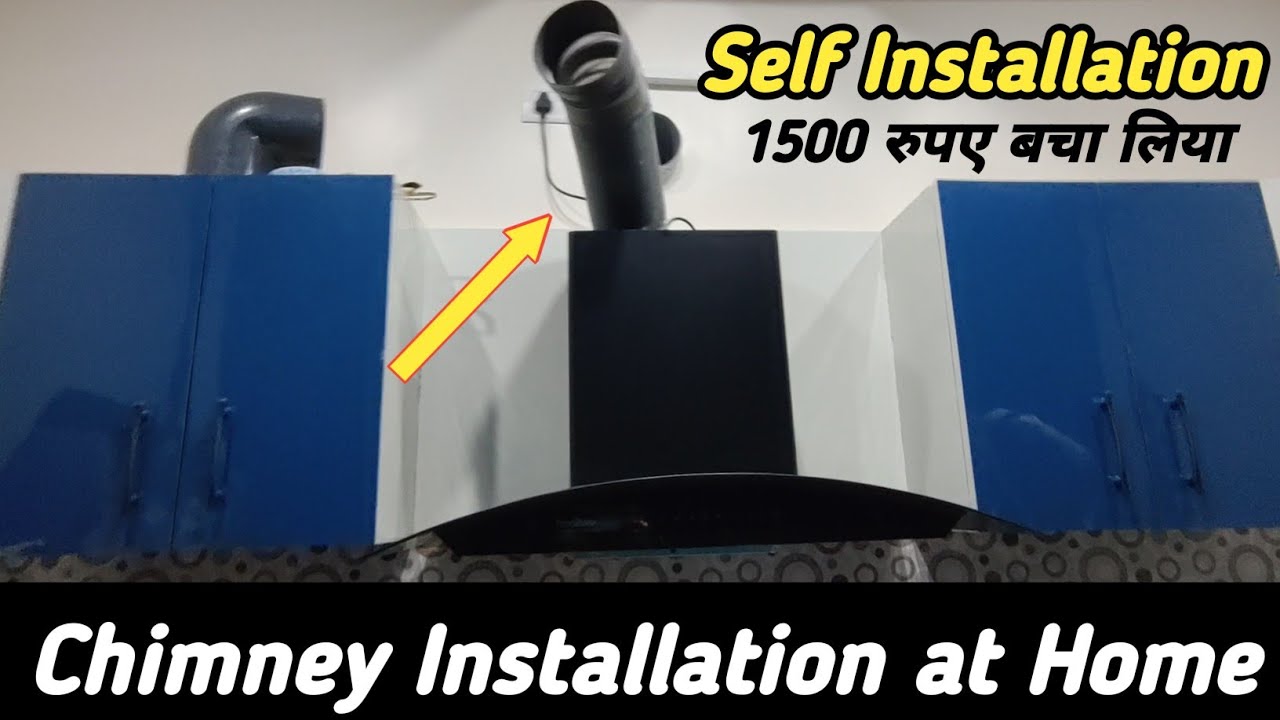 Hindware Chimney Installation at Home Kichen में खुद Chimney