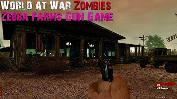 World at War Custom Zombies: Zebba Farms Gun Game!