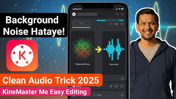 KineMaster Se Background Noise Kaise Remove Kare | Clean Audio Trick 2025