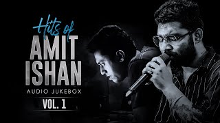 Hits of Amit - Ishan | Volume 01 | Audio Jukebox | Best Bengali Hits | SVF Music
