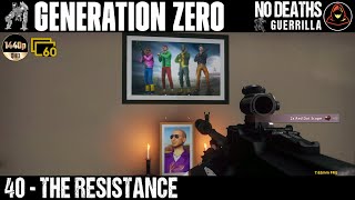 Generation Zero: Ep. 40 - The Resistance