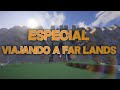 ESPECIAL FAR LANDS: VIAJANDO a los LÍMITES de MINECRAFT - Redescubriendo Minecraft