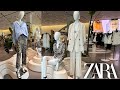 Zara new collection  sophisticated summer 2024 fashion 