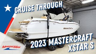 Cruise Through the ALL NEW 2023 MasterCraft XSTAR S