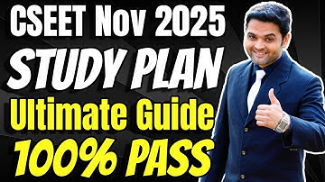 ICSI CSEET November 2025 Study Plan | 100% PASS | CSEET Nov 2025 Full Preparation Strategy