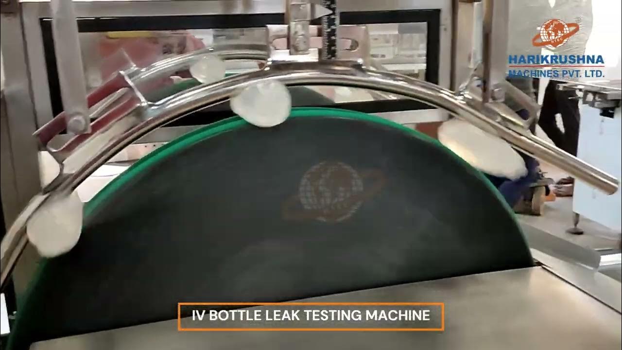 IV BOTTLE LEAK TESTING MACHINE, LEAK CHECK MACHINE YouTube