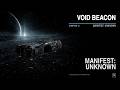 12 — Manifest: Unknown | Dark Space Ambient Finale — VOID BEACON