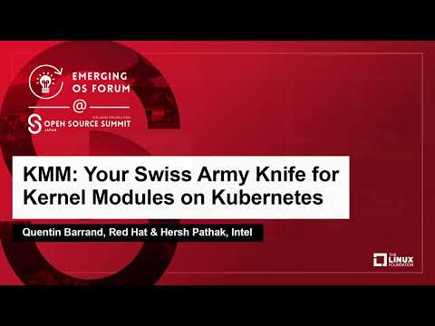 KMM: Your Swiss Army Knife for Kernel Modules on Kubernetes - Quentin Barrand & Hersh Pathak Episode cover