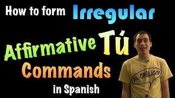 03 Spanish Lesson - Affirmative tú commands (part 2) - Irregulars
