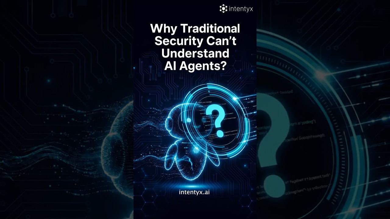 Why Traditional Security Can't Understand AI Agents? | The Missing Layer of AI Security