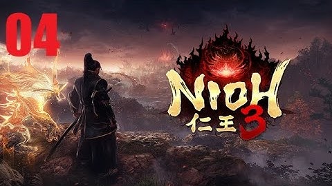 Nioh 3 Alpha Demo - Gameplay Walkthrough Part 4: Hamamatsu Post