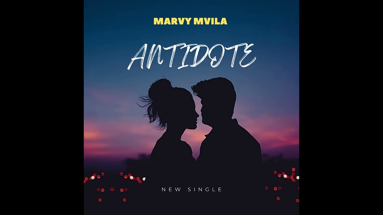 Marvy Mvila - ANTIDOTE ( Audio Officiel )
