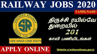 SOUTHERN RAILWAY REQUIREMENT | TRICHY VACANCY 201 POSTING | திருச்சி ரயில்வே OSCAR INSTITUTE