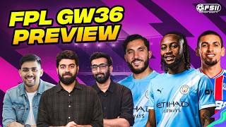 Gameweek 36 FPL Preview: Double Trouble | Fantasy Premier League Tips 2025/26