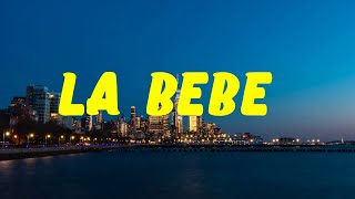 Yng Lvcas \& Peso Pluma - La Bebe Remix (Letra\/Lyrics)