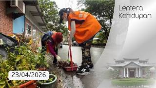 Lentera Kehidupan 20260423 微光匯聚照人間 Menghimpun Cahaya untuk Mencerahkan Dunia