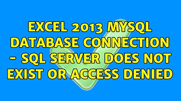 Excel 2013 MySQL Database Connection - SQL Server does not exist or access denied