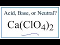 Calcium Perchlorate and pH Concepts