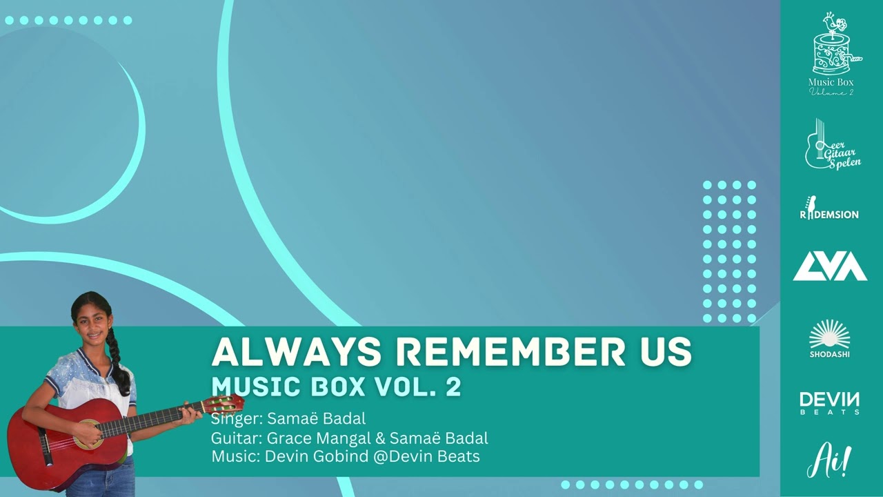 Always Remember Us | Samaë Badal | Music Box Vol. 2