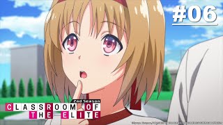 Classroom of the Elite Season 2 - Episode 06 [English Sub]