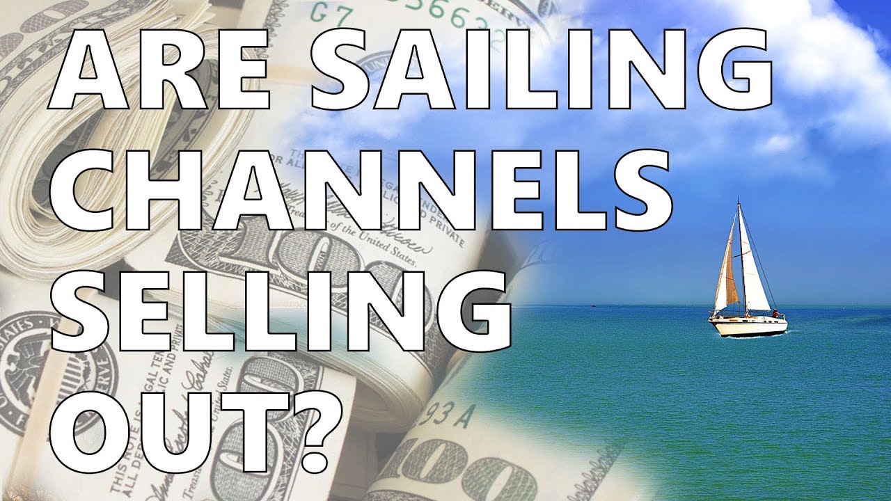 ARE SAILING CHANNELS SELLING OUT? Sailing Q&A 16