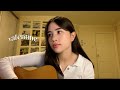 valentine - kina grannis (cover)