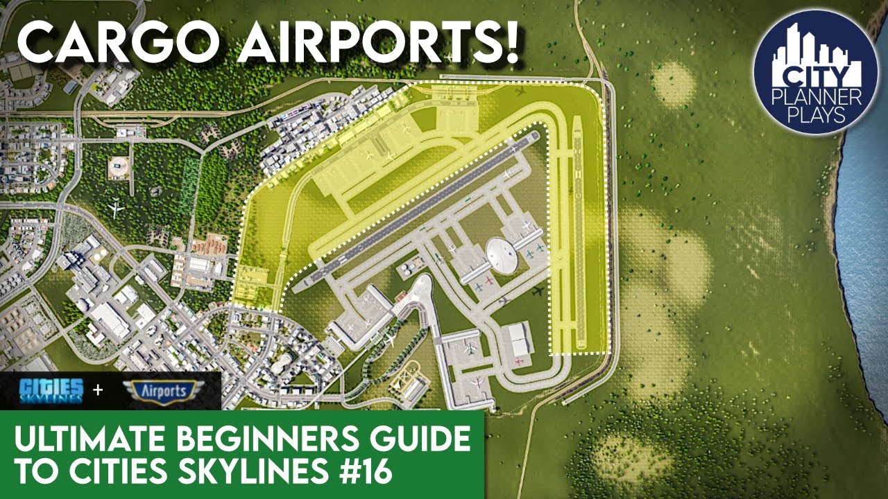 Download Building HUGE CARGO AIRPORTS with the Airports DLC | Ultimate Beginners Guide to Cities Skylines #16