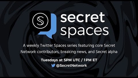 Shade Protocol - Secret Spaces May 24, 2022