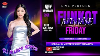 Download Lagu FUNKOT {DJ ALMIRA BERTO} NEW SPECIAL LIVE PERFORM CLUB SURABAYA MP3 Download Lagu FUNKOT {DJ ALMIRA BERTO} NEW SPECIAL LIVE PERFORM CLUB SURABAYA MP3