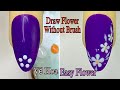 Draw Flower Without Brush Step-by-Step Beginner Nail Tech💝New Nails