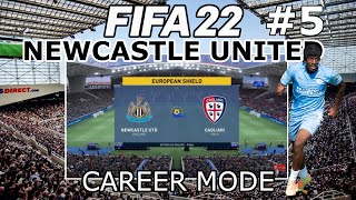 FIFA 22 Career Mode | Madueke Signed!| Newcastle United vs Cagliari (European Shield Final) | EP:5