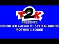 Kendrick Lamar ft. Beth Gibbons - Mother I Sober (CLEAN) - Karaoke - Instrumental & Lyrics -T2K-
